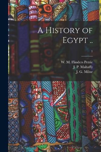 A History of Egypt ..; 1