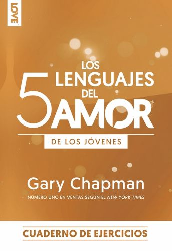 Cover image for Los 5 Lenguajes del Amor Edicion Para Los Jovenes - Cuaderno de Ejercicios