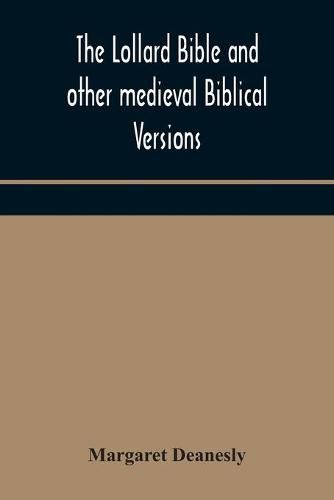 Cover image for The Lollard Bible and other medieval Biblical versions