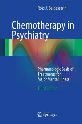 Cover image for Chemotherapy in Psychiatry: Pharmacologic Basis of Treatments for Major Mental Illness