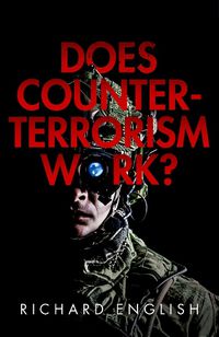 Cover image for Does Counter-Terrorism Work?