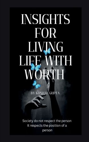 Cover image for Insights for Living Life with Worth