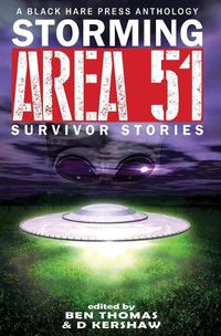 Cover image for Storming Area 51: Survivor Stories