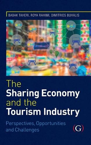 Cover image for The Sharing Economy and the Tourism Industry: Perspectives, Opportunities and Challenges