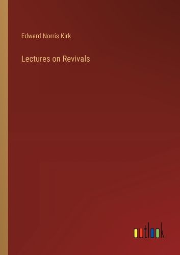 Lectures on Revivals