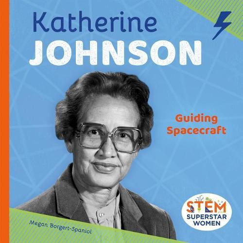 Katherine Johnson: Guiding Spacecraft