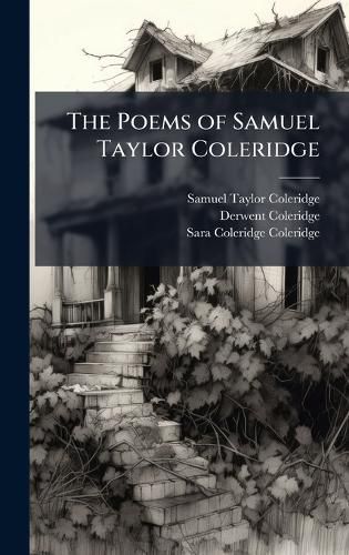 Cover image for The Poems of Samuel Taylor Coleridge