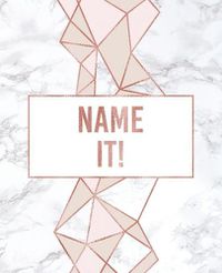 Cover image for Name It!: An Author's Book For Character Names & Details
