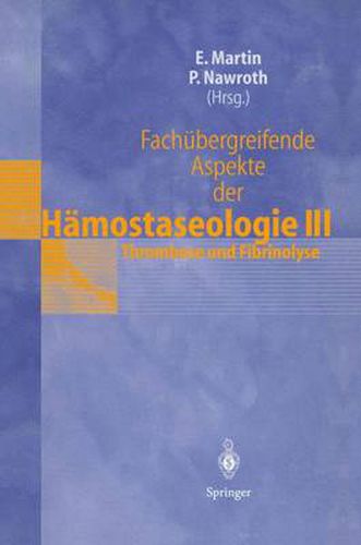 Cover image for Fachubergreifende Aspekte Der Hamostaseologie III