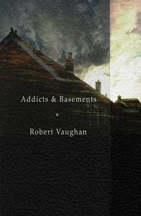 Cover image for Addicts & Basements