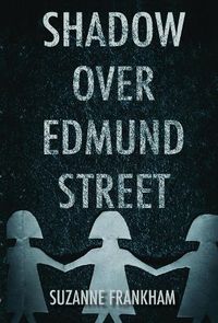 Cover image for Shadow Over Edmund Street