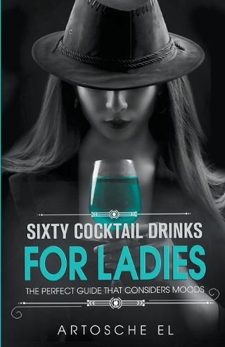 Cover image for Sixty Cocktail Drinks For Ladies