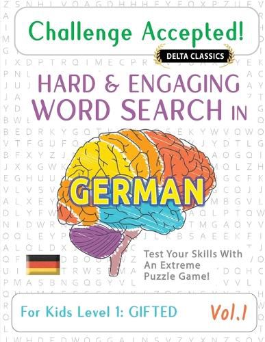 Cover image for Challenge Accepted! - Hard and Engaging Word Search in German for Kids Level 1