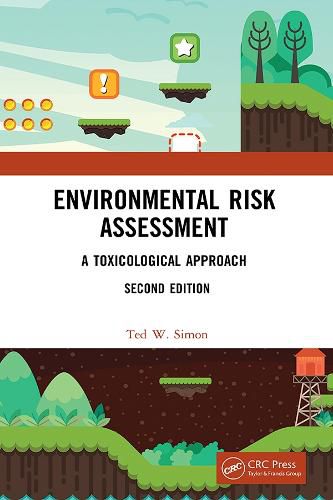 Cover image for Environmental Risk Assessment: A Toxicological Approach