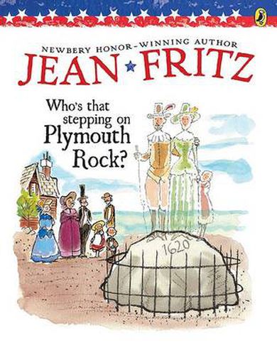 Cover image for Who's That Stepping on Plymouth Rock?