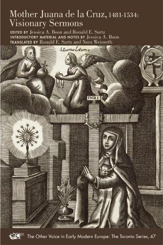 Cover image for Mother Juana de la Cruz, 1481-1534 - Visionary Sermons