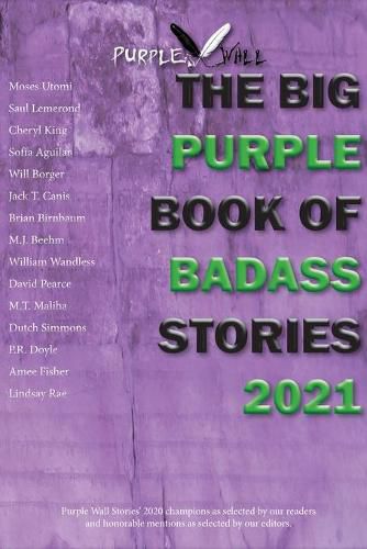 Cover image for The Big Purple Book of Badass Stories 2021