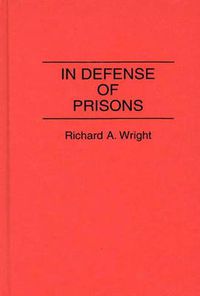 Cover image for In Defense of Prisons