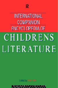 Cover image for International Companion Encyclopedia of Children's Literature