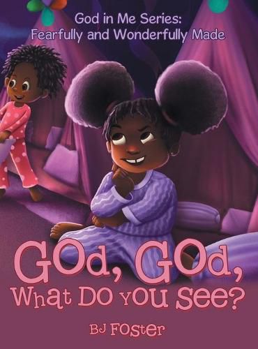 Cover image for God, God, What Do You See?