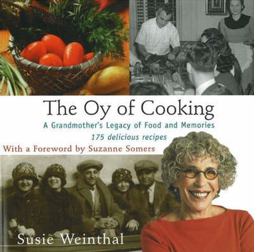 Cover image for The Oy of Cooking: A Grandmother's Legacy of Food and Memories