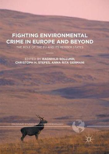 Cover image for Fighting Environmental Crime in Europe and Beyond: The Role of the EU and Its Member States