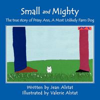 Cover image for Small and Mighty