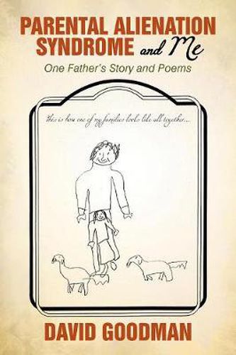 Cover image for Parental Alienation Syndrome and Me