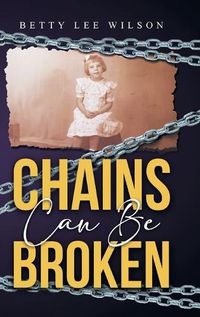 Cover image for Chains Can Be Broken