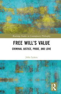 Cover image for Free Will's Value