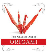 Cover image for The Classic Art of Origami Kit