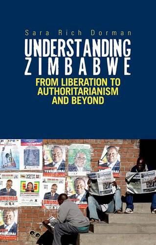 Cover image for Understanding Zimbabwe: From Liberation to Authoritarianism