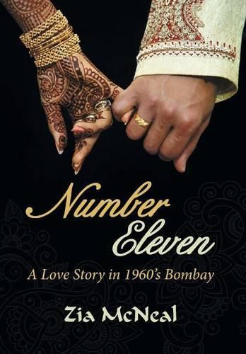 Cover image for Number Eleven: A Love Story in 1960's Bombay