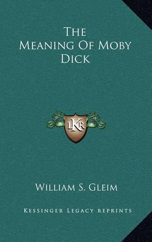 Cover image for The Meaning of Moby Dick