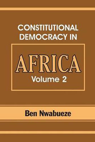 Cover image for Constitutional Democracy in Africa. Vol. 2. Constitutionalism, Authoritarianism and Statism