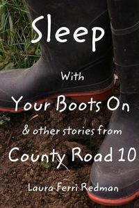 Cover image for Sleep With Your Boots On