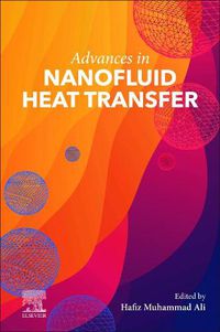 Cover image for Advances in Nanofluid Heat Transfer