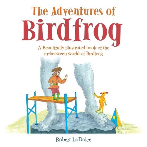 Cover image for The Adventures of Birdfrog