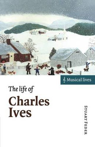 The Life of Charles Ives