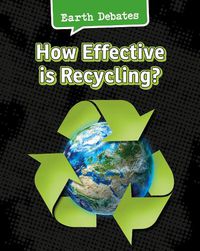 Cover image for How Effective Is Recycling?