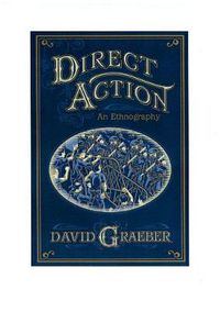 Cover image for Direct Action: An Ethnography