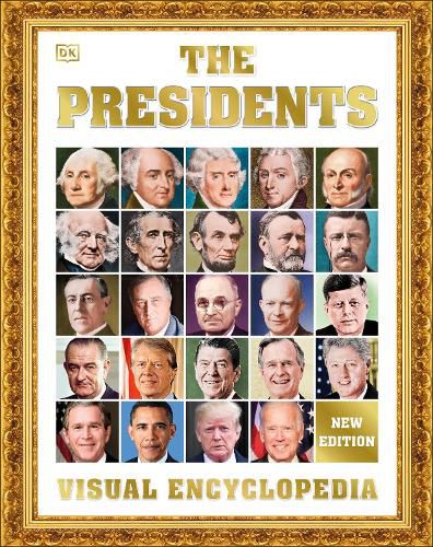 Cover image for The Presidents Visual Encyclopedia, 3rd Edition