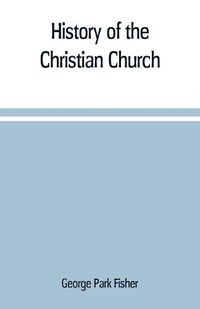 Cover image for History of the Christian church