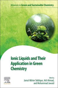 Cover image for Ionic Liquids and Their Application in Green Chemistry