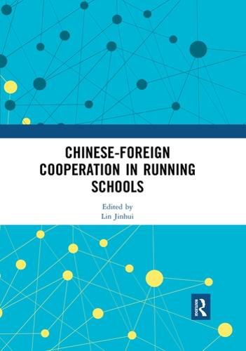 Cover image for Chinese-Foreign Cooperation in Running Schools