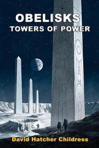 Cover image for Obelisks: Towers of Power