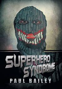 Cover image for Superhero Syndrome