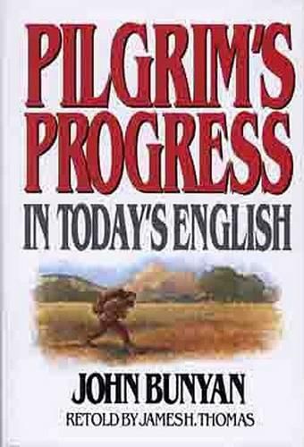 Cover image for Pilgrim's Progress: In Today's English