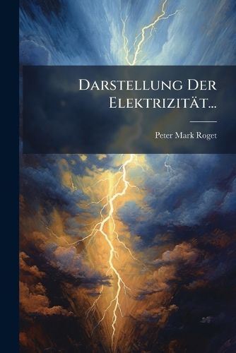 Cover image for Darstellung Der Elektrizitaet...