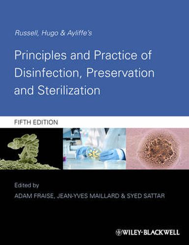 Russell, Hugo & Ayliffe's Principles and Practice of Disinfection, Preservation & Sterilization